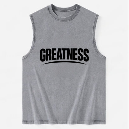Bold typography design - "GREATNESS" - achieving excellence, reaching - Vintage Washed Tank - Grey