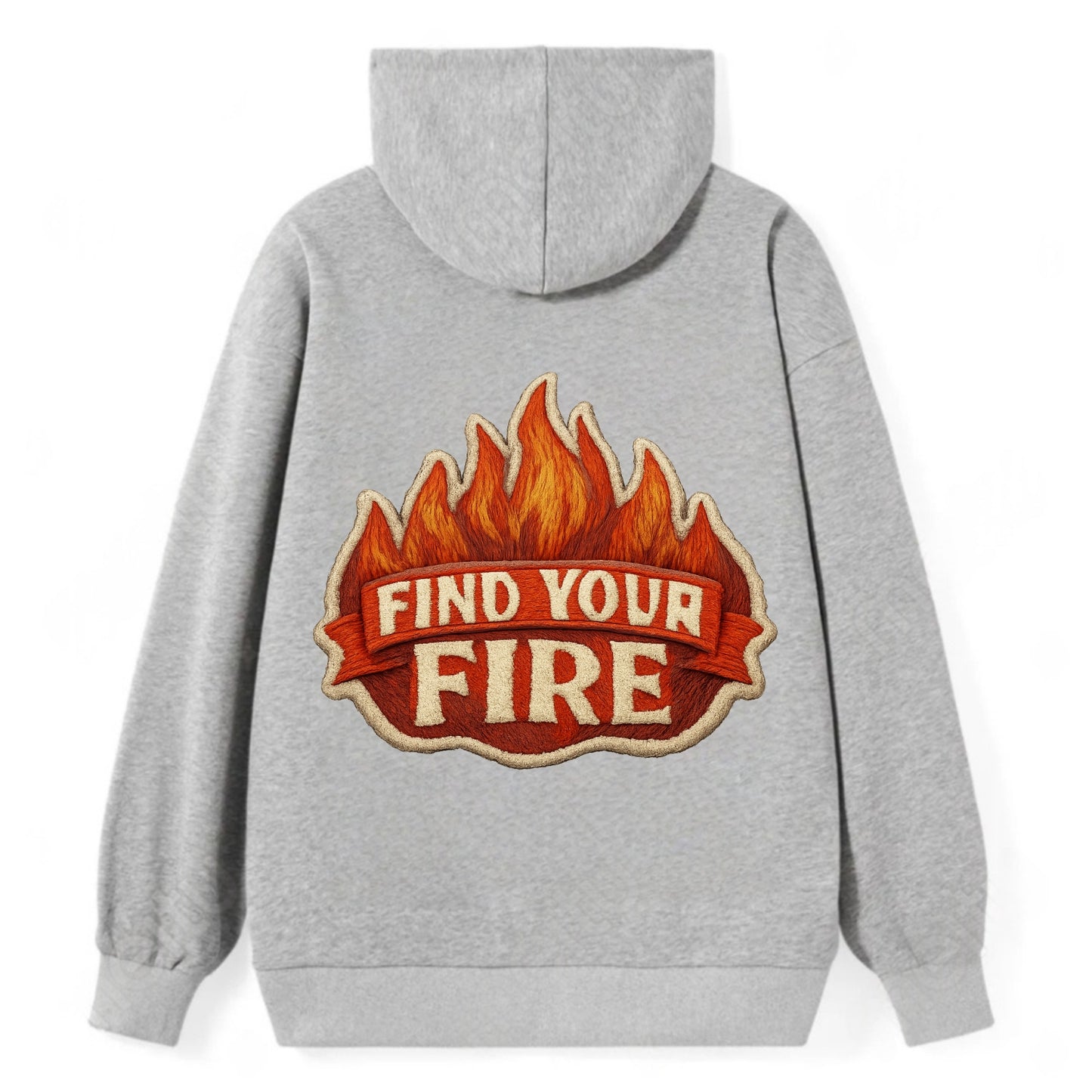 FIND YOUR FIRE - flames with text in orange , passion - Classic Pullover Hoodie - Grey