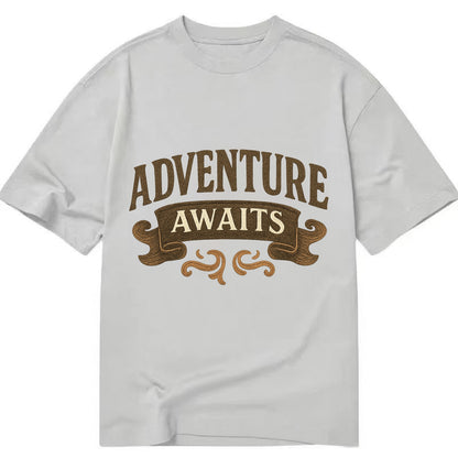 Bold typography design - "ADVENTURE AWAITS" - excitement ahead, ready for anything - Classic T-shirt - Grey