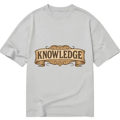 Bold typography design - "KNOWLEDGE" - learning, understanding - Classic T-shirt - Grey