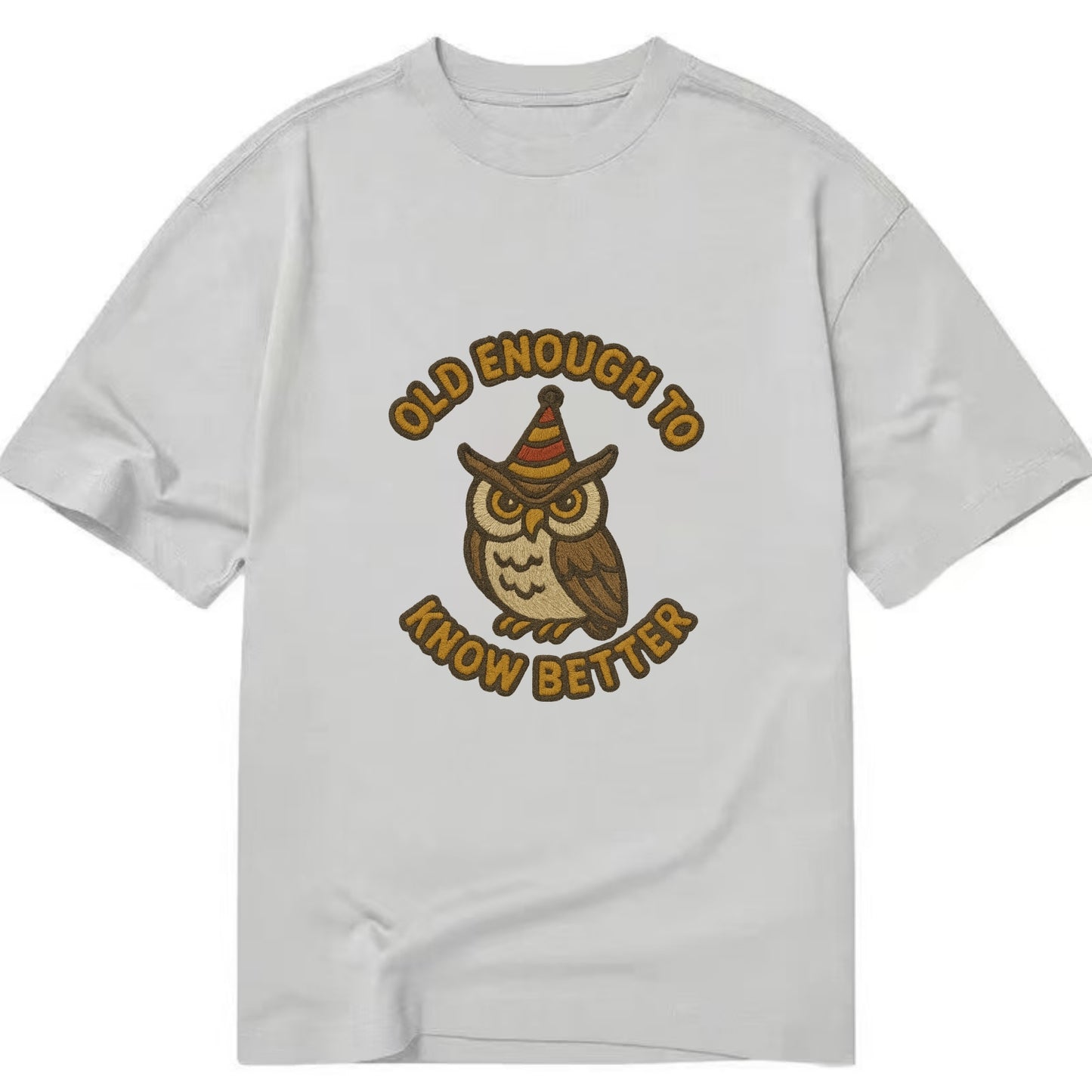 Old Enough To Know Better  - Classic T-shirt - Grey