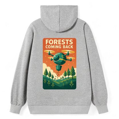 Reforestation drone planting millions of trees - "Forests Coming Back" - - Classic Pullover Hoodie - Grey
