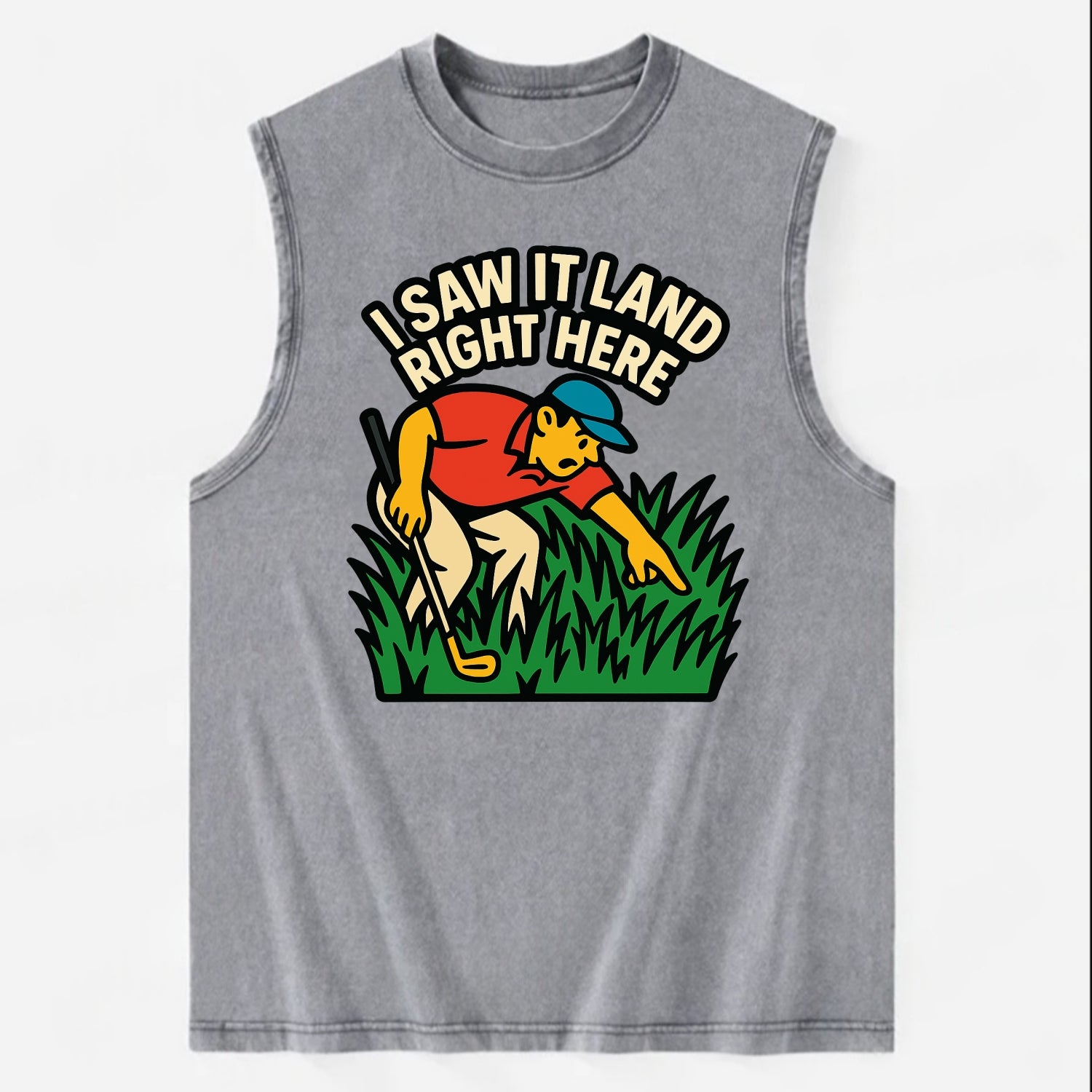 Golfer searching in deep rough - "I Saw It Land Right Here" - lost ball saga - Vintage Washed Tank - Grey