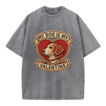 MY DOG IS MY VALENTINE - heart with dog in red , single pet owner - Vintage T-shirt - Grey