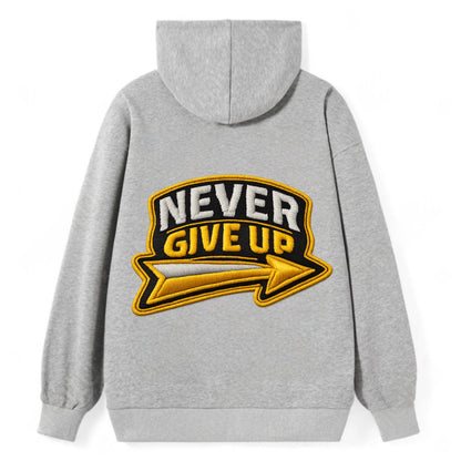 NEVER GIVE UP - bold text with arrow in gold , determination - Classic Pullover Hoodie - Grey
