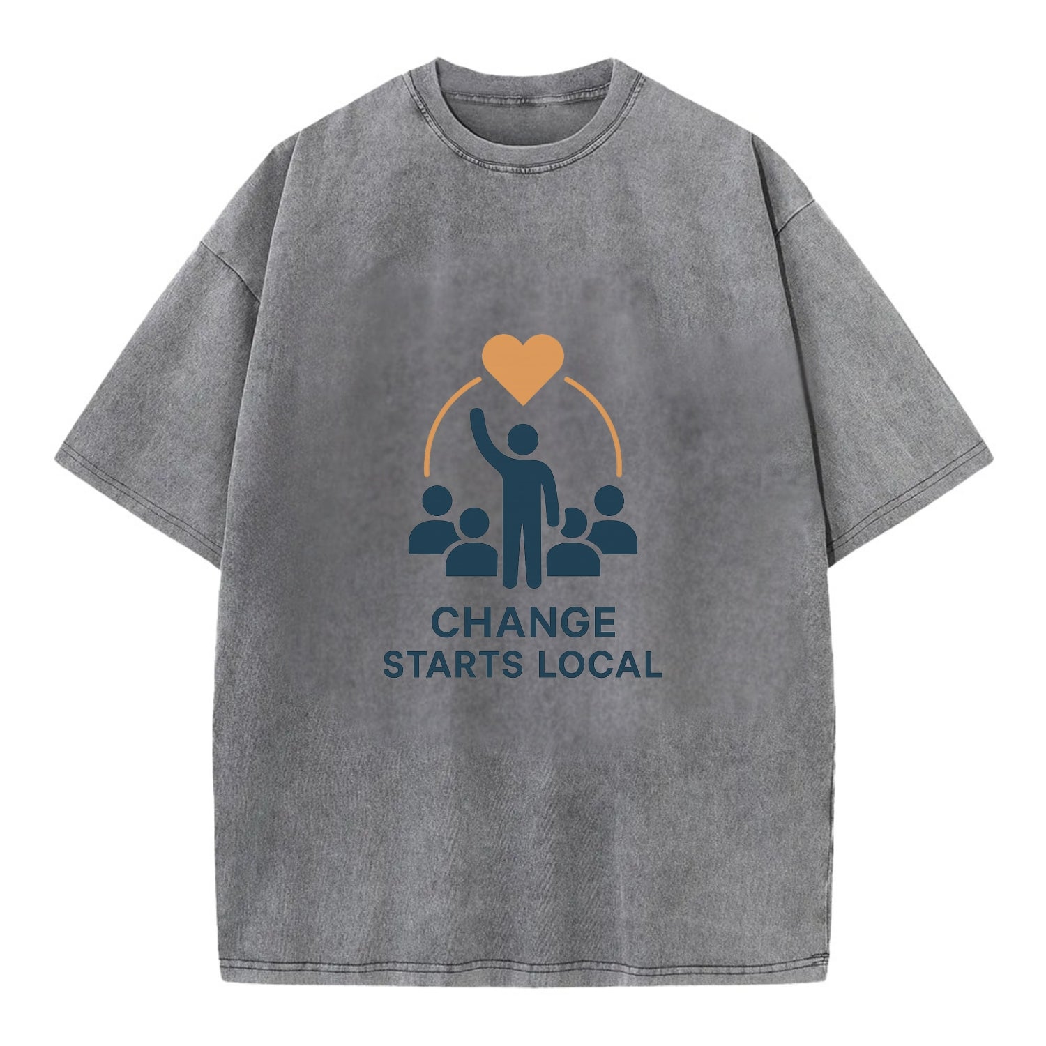 Community organizer bringing neighbors together - "Change Starts Local" - - Vintage T-shirt - Grey