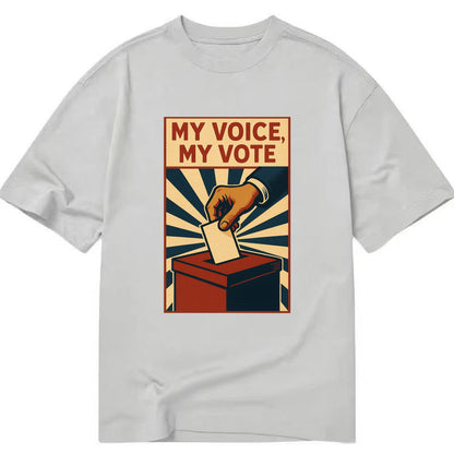 Hand dropping ballot into box with determination - "My Voice, My Vote" - - Classic T-shirt - Grey