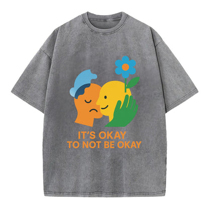 Mental health stigma fading as support grows - "It's Okay to Not Be Okay" - - Vintage T-shirt - Grey