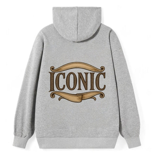 Bold typography design - ICONIC - instantly recognizable, trendsetter - Classic Pullover Hoodie