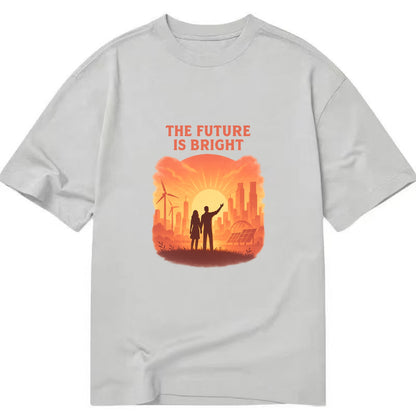 Sunrise over thriving sustainable city - "The Future is Bright" - optimistic - Classic T-shirt - Grey
