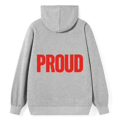 Bold typography design - "PROUD" - satisfied, honored, dignified - Classic Pullover Hoodie - Grey