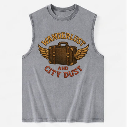 Wanderlust And City Dust  - Vintage Washed Tank - Grey