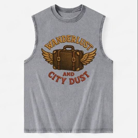 Wanderlust And City Dust  - Vintage Washed Tank - Grey