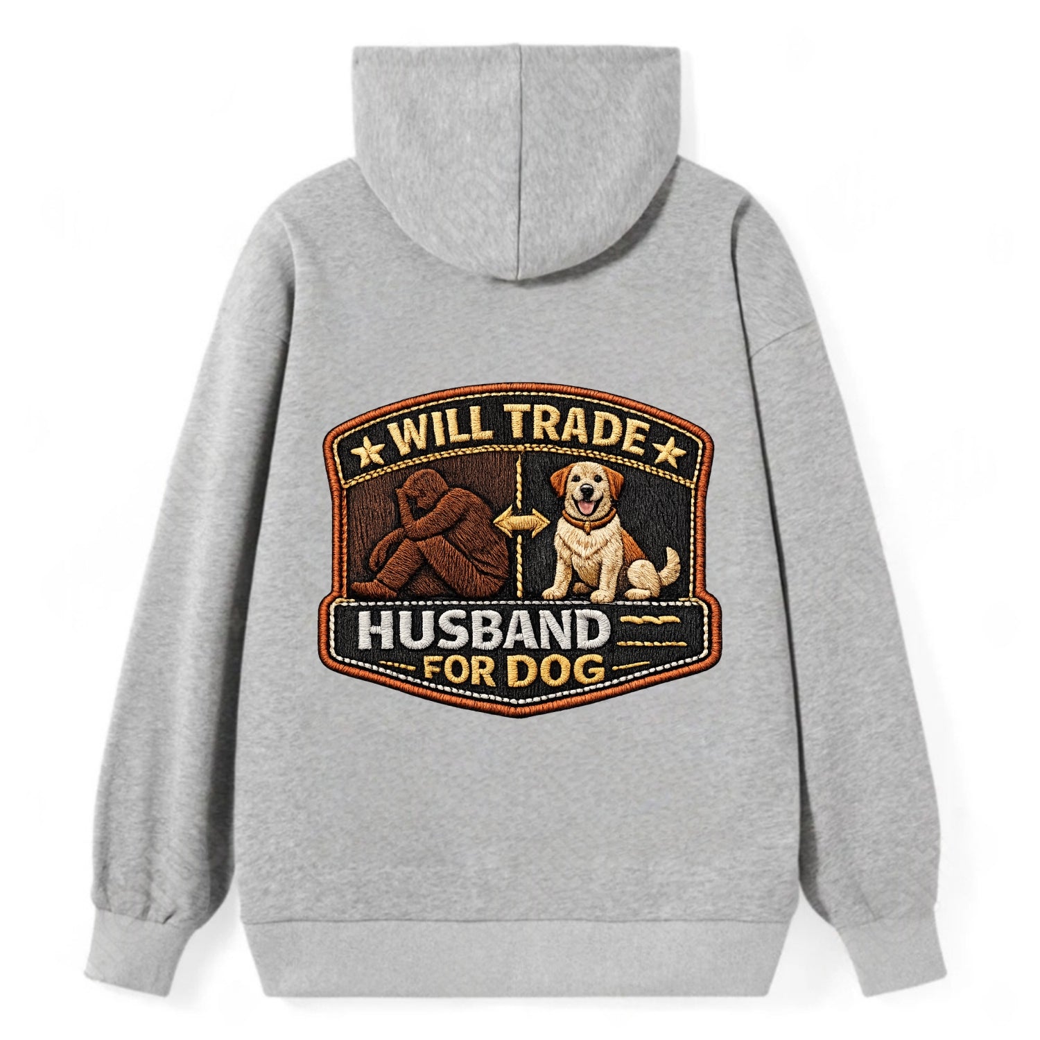 WILL TRADE HUSBAND FOR DOG - dog and man silhouette in brown , pet - Classic Pullover Hoodie - Grey