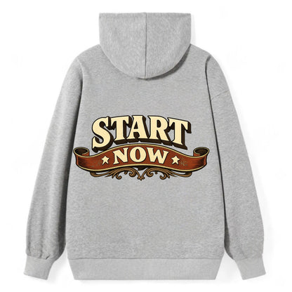 Bold typography design - "START NOW" - begin immediately, no delay - Classic Pullover Hoodie - Grey