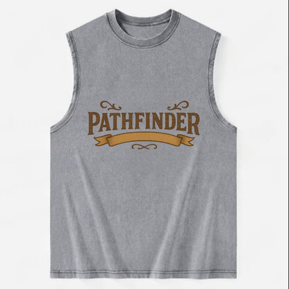 Bold typography design - "PATHFINDER" - finding the way, leading others - Vintage Washed Tank - Grey