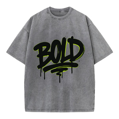 Bold typography design - "BOLD" - courageous, standing out - Vintage T-shirt - Grey