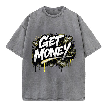 Bold typography design - "GET MONEY" - pursuit of wealth, earning - Vintage T-shirt - Grey