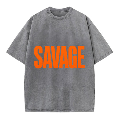 Bold typography design - "SAVAGE" - fierce attitude, taking no prisoners - Vintage T-shirt - Grey