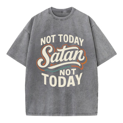 Not Today Satan - Not Today - Vintage T-shirt - Grey