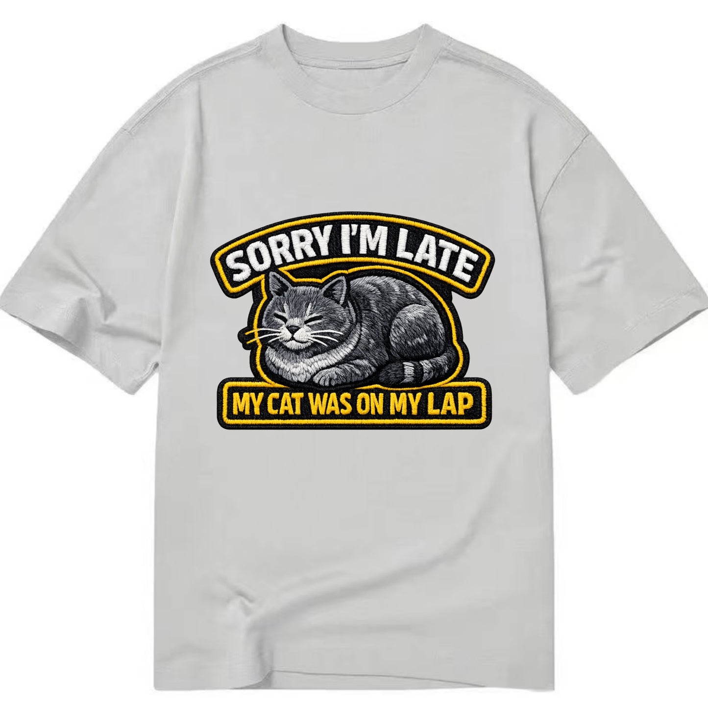 SORRY IM LATE MY CAT WAS ON MY LAP - cat loaf in gray , valid excuse - Classic T-shirt - Grey