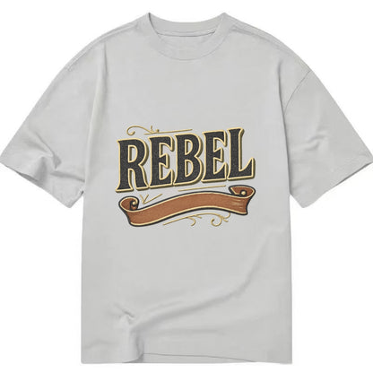 Bold typography design - "REBEL" - nonconformist, rule breaker, independent - Classic T-shirt - Grey