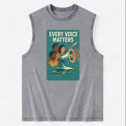 Diverse voices being heard and amplified - "Every Voice Matters" - inclusive - Vintage Washed Tank - Grey