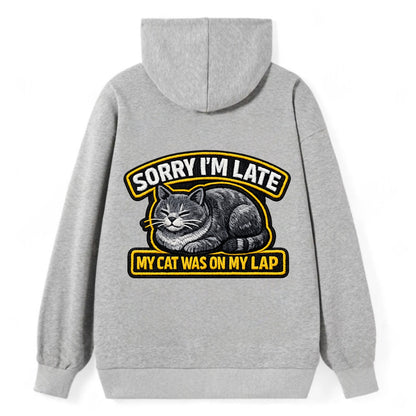 SORRY IM LATE MY CAT WAS ON MY LAP - cat loaf in gray , valid excuse - Classic Pullover Hoodie - Grey