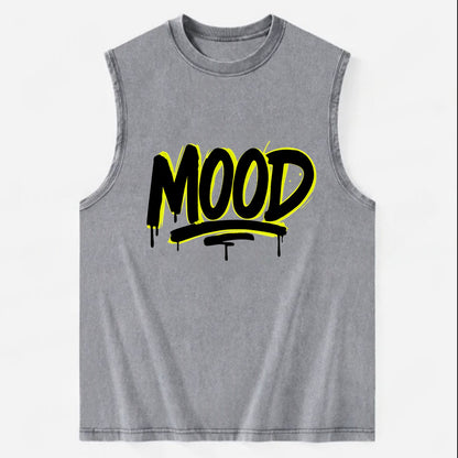 Bold typography design - "MOOD" - current state, feeling it - Vintage Washed Tank - Grey