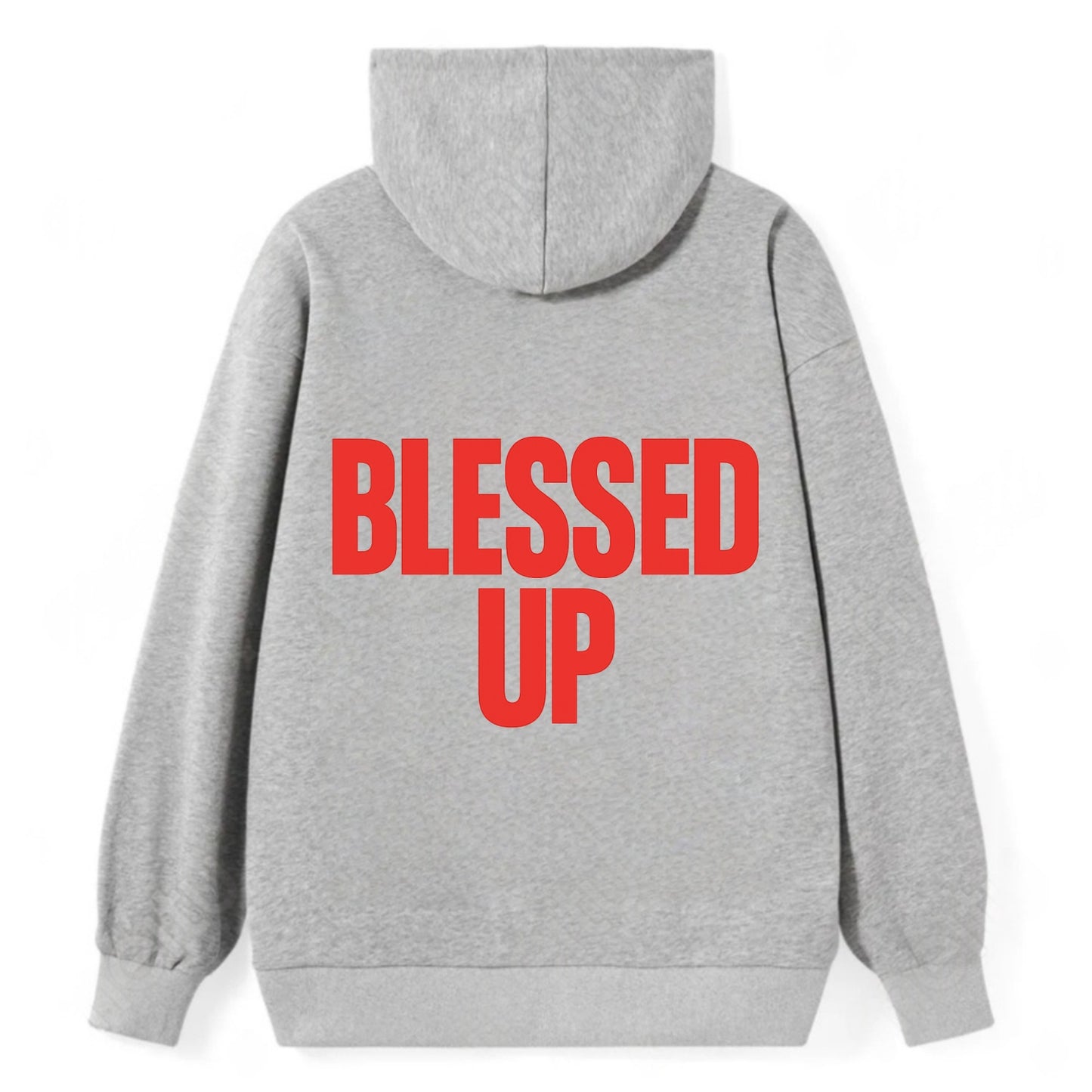 Bold typography design - "BLESSED UP" - recognizing fortune - Classic Pullover Hoodie - Grey