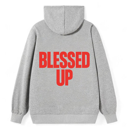 Bold typography design - "BLESSED UP" - recognizing fortune - Classic Pullover Hoodie - Grey