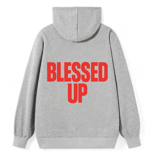 Bold typography design - "BLESSED UP" - recognizing fortune - Classic Pullover Hoodie - Grey