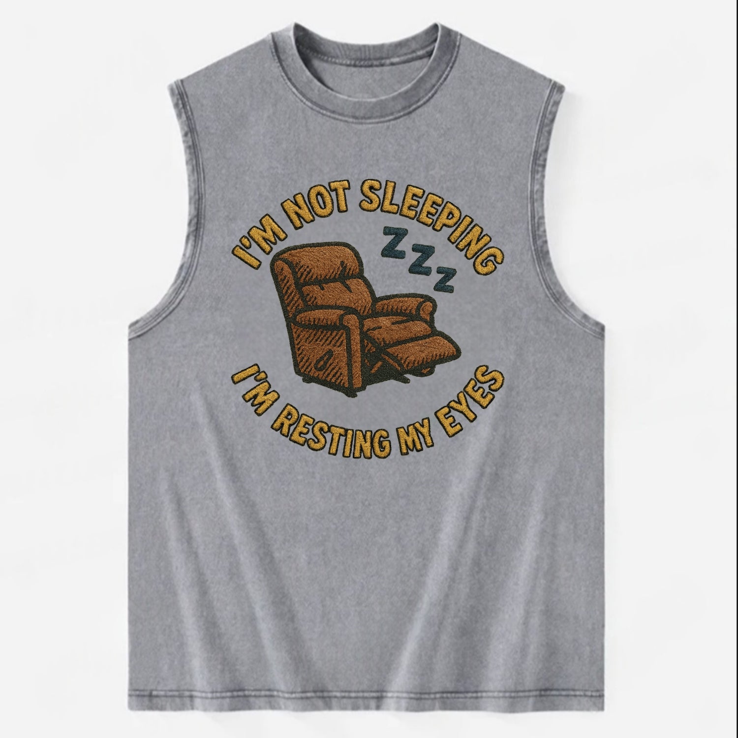 I'm Not Sleeping I'm Resting My Eyes  - Vintage Washed Tank - Grey