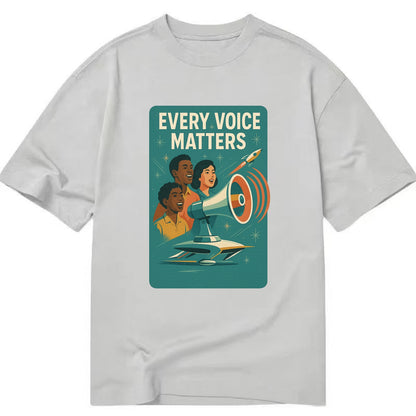 Diverse voices being heard and amplified - "Every Voice Matters" - inclusive - Classic T-shirt - Grey