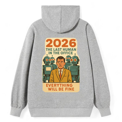 Single human worker surrounded by robot coworkers - "The last human in - Classic Pullover Hoodie - Grey