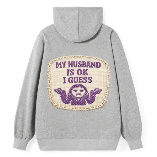 MY HUSBAND IS OK I GUESS - purple ok shrug - purple - mediocre husband - Classic Pullover Hoodie