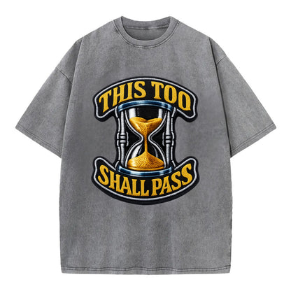 THIS TOO SHALL PASS - hourglass with text in gold , perspective - Vintage T-shirt - Grey