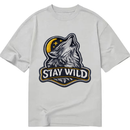STAY WILD - wolf with text in gray , free spirit - Classic T-shirt - Grey