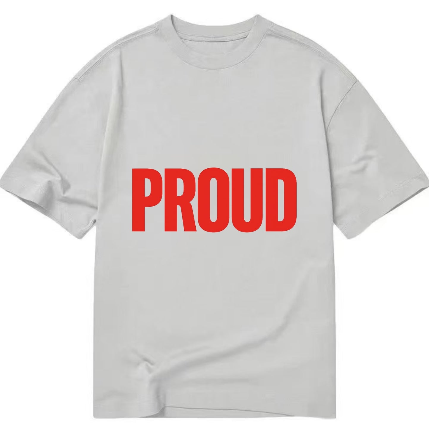Bold typography design - "PROUD" - satisfied, honored, dignified - Classic T-shirt - Grey