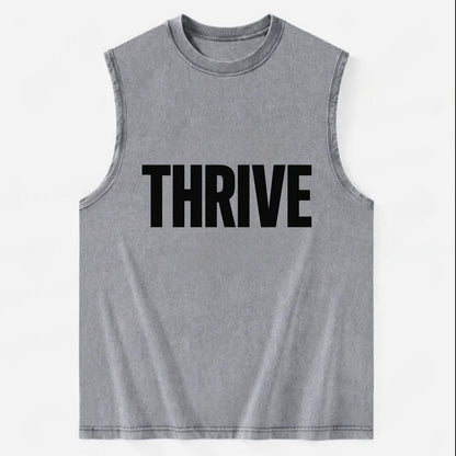 Bold typography design - "THRIVE" - flourishing, doing well - Vintage Washed Tank - Grey