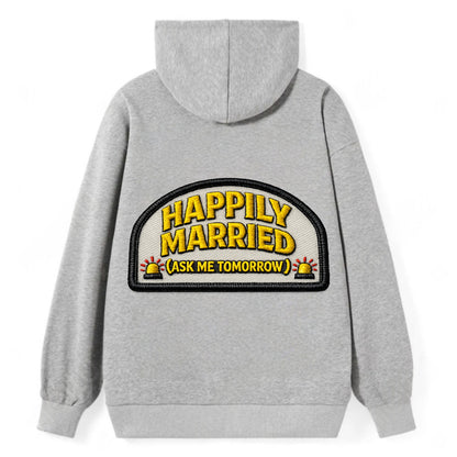 HAPPILY MARRIED  - yellow ask tomorrow - yellow - marital flux - Classic Pullover Hoodie - Grey