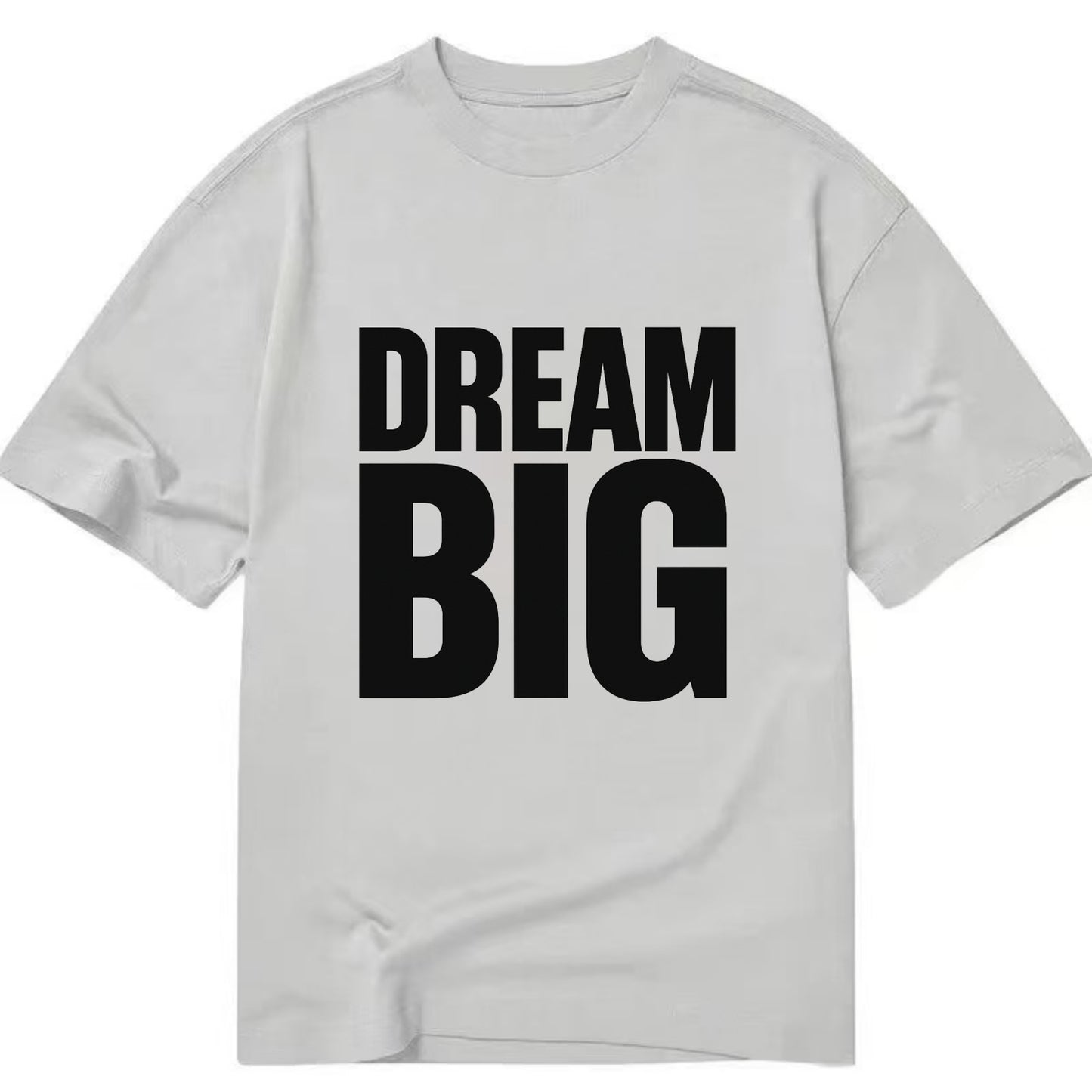 Bold typography design - "DREAM BIG" - ambitious goals, no limits - Classic T-shirt - Grey