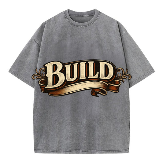 Bold typography design - "BUILD" - constructing, making real - Vintage T-shirt - Grey