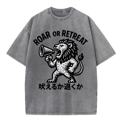 Roar or Retreat - Lion shouting into vin Vintage T-shirt - Grey
