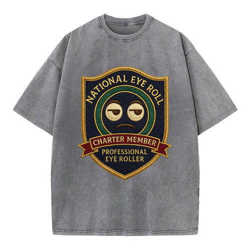 Crest with eye roll icon - National Eye Roll Association - Charter Member - - Vintage T-shirt