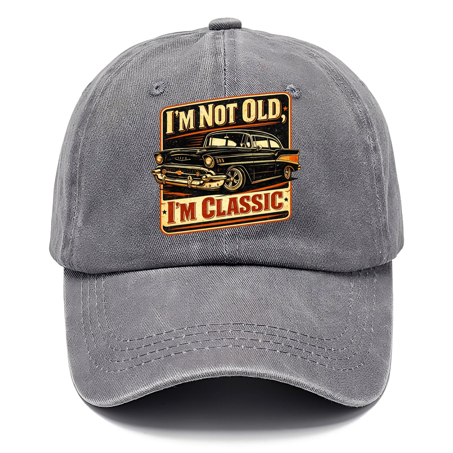 I'm Not Old I'm Classic - Classic Cap