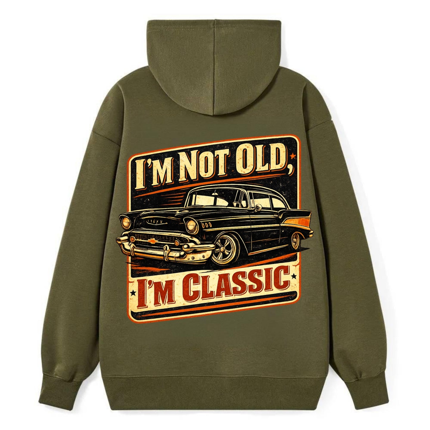I'm Not Old I'm Classic - Classic Pullover Hoodie