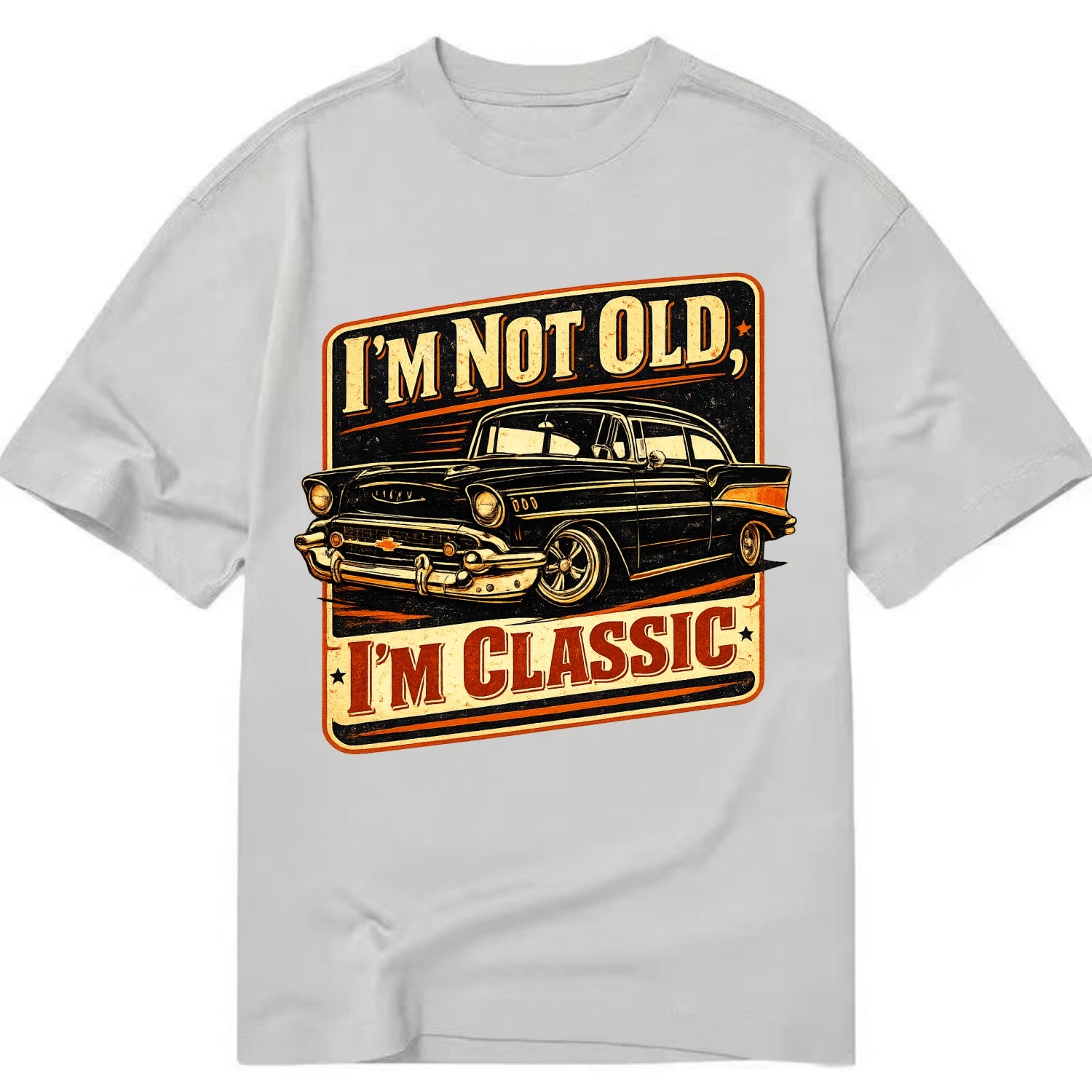 I'm Not Old I'm Classic - Classic T-shirt