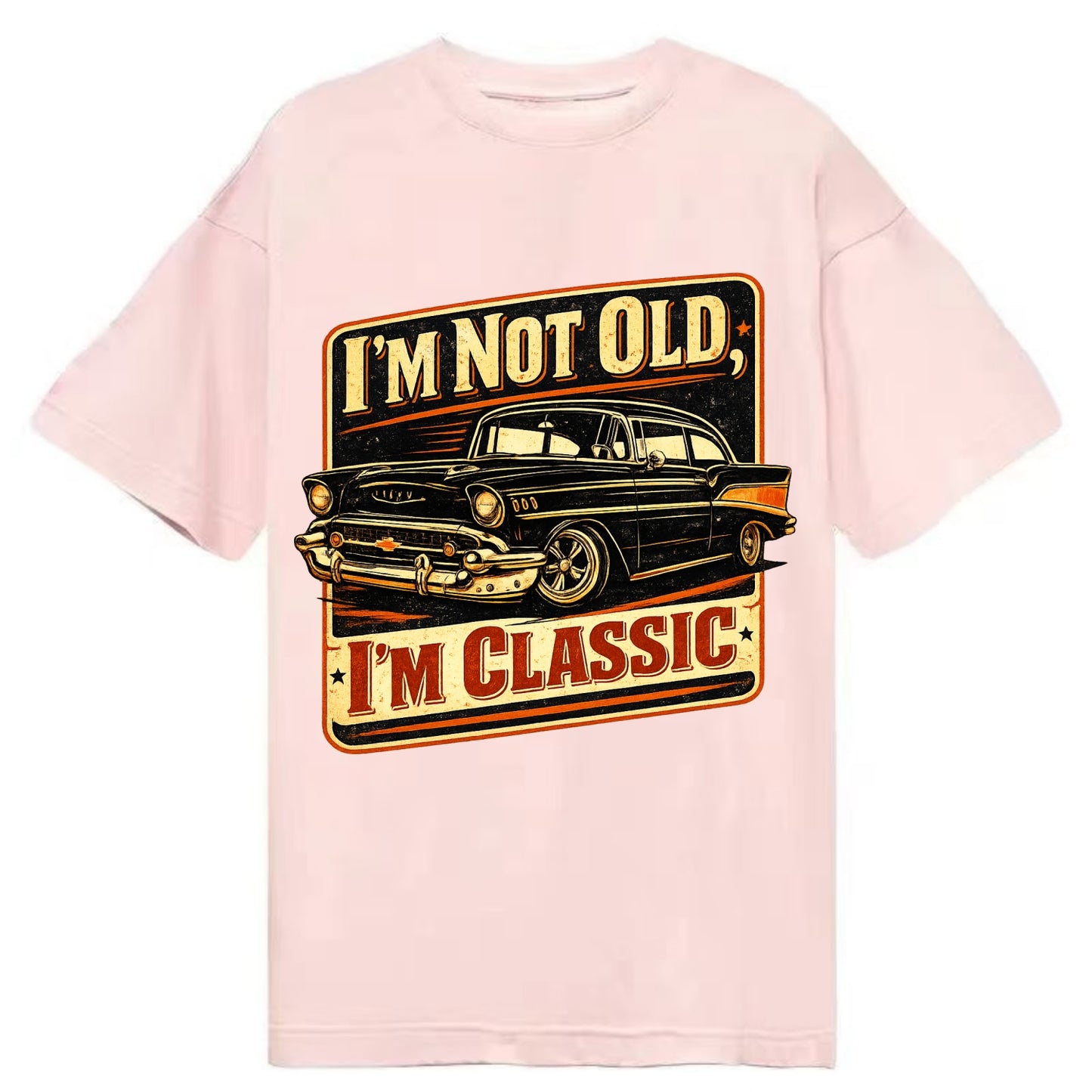 I'm Not Old I'm Classic - Classic T-shirt