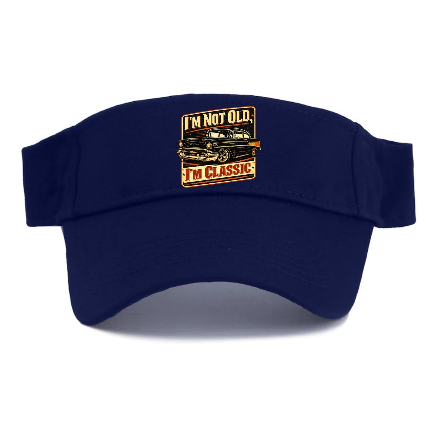 I'm Not Old I'm Classic - Visor